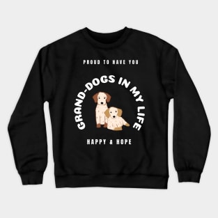 Proud Grand Dog Mother Of Two Crewneck Sweatshirt